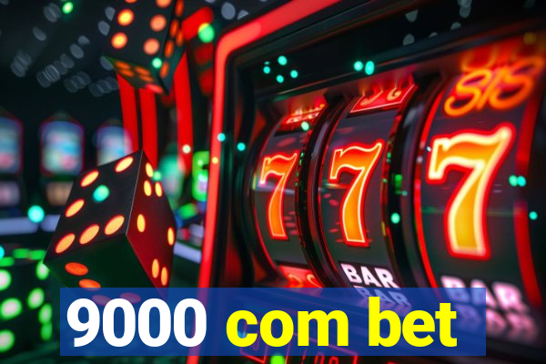 9000 com bet